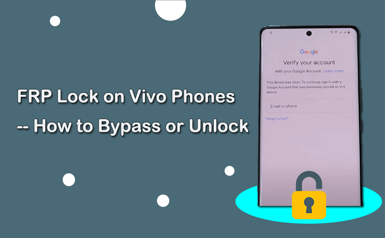 bypass Vivo FRP lock