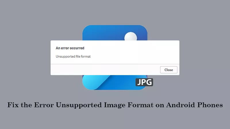 Unsupported image format