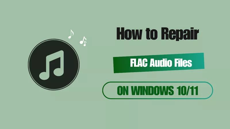 Repair FLAC files