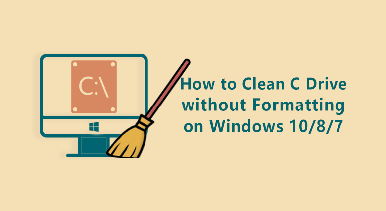 clean c drive without formatting on Windows
