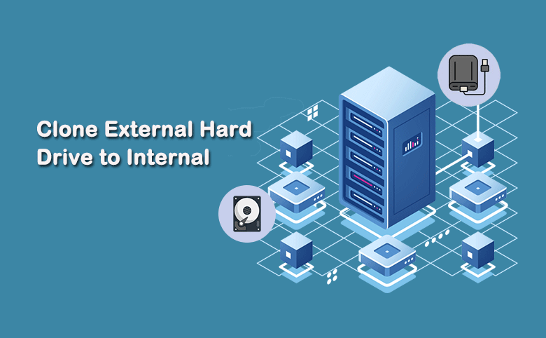 clone external hard drve to internal disk