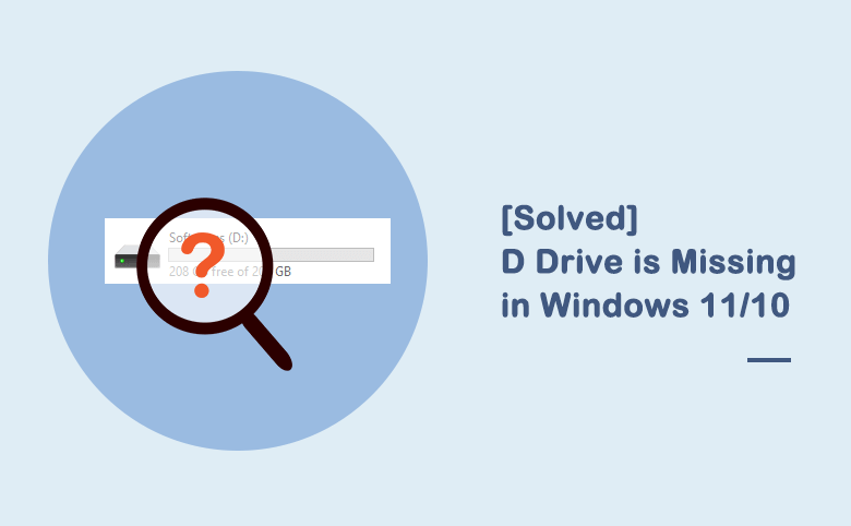 Solved D drive is missing in Windows 11/10
