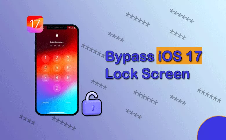 bypass iOS 17 lock screen