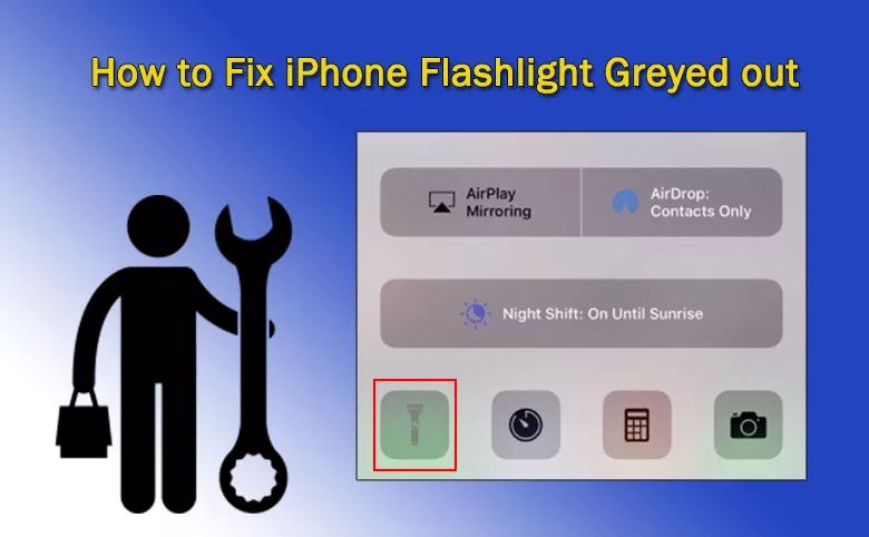 fixed iPhone flashlight greyed out issue