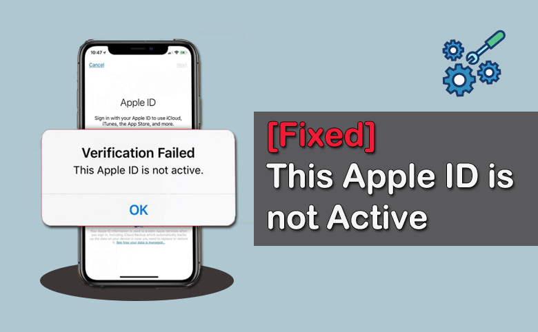 Fixed This Apple ID is not Active