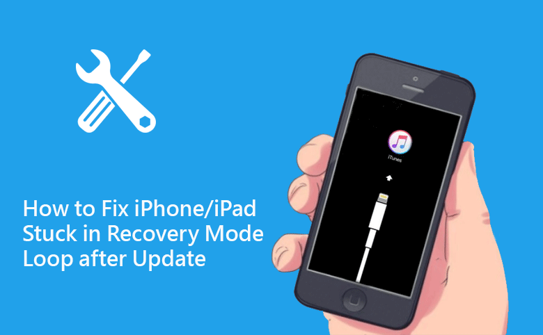 fix iphone ipad stuck in recovery mode
