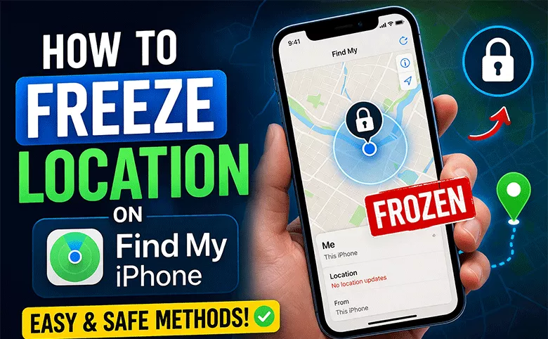 freeze location on find my iPhone