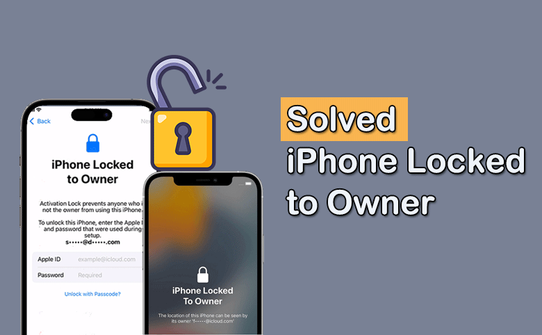 solve--iPhone locked to owner