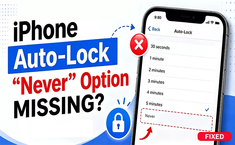 fixed--iPhone auto-lock never option missing