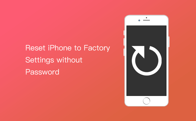 reset iphone to factory settings without password