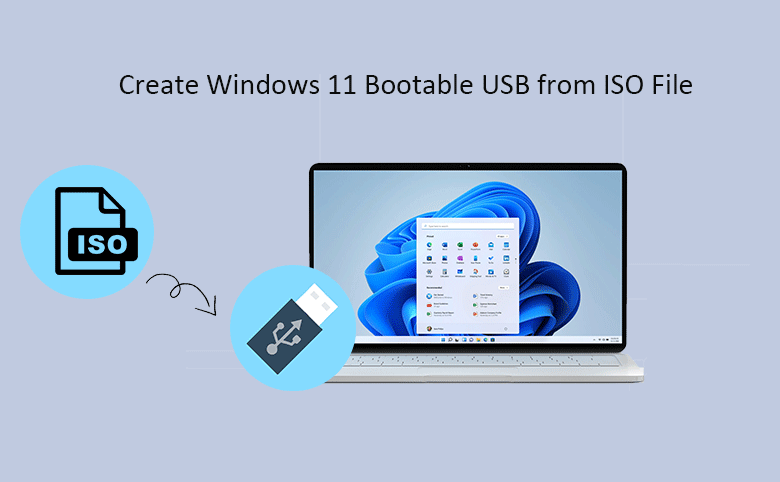 create windows 11 bootable USB from ISO file