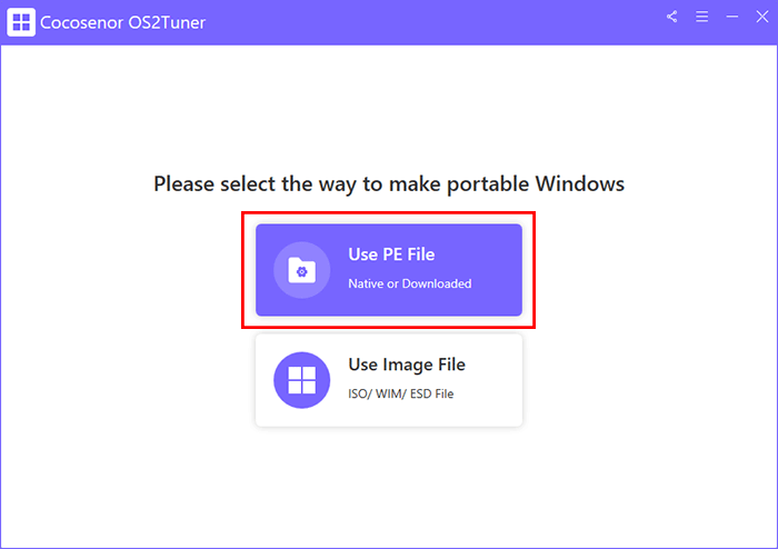 choose Use PE File option